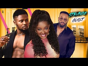 STRANGE GUILT - Maurice Sam, Fredrick Leonard 2023 Nigerian Nollywood Romantic Movie