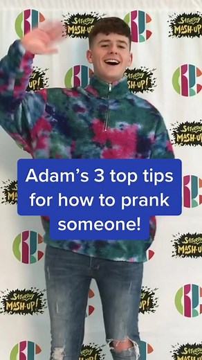 Master the Art of Pranking with Adam's Top Tips!