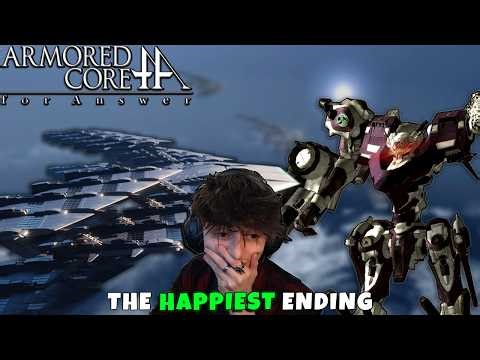THE HAPPIEST ARMORED CORE ENDING