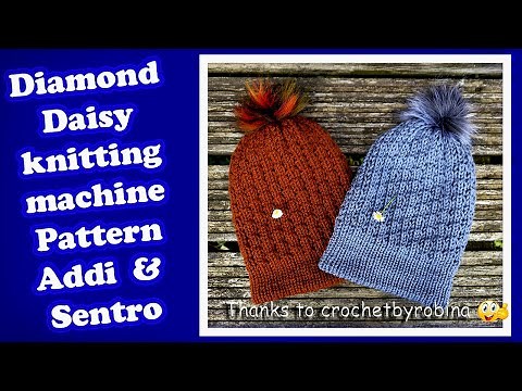 Diamond Daisy Pattern Tutorial For Addi and Sentro knitting machines | Thanks to crochetbyrobina