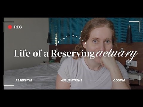 What does a reserving Actuary do? My daily work tasks