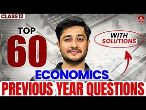 Class 12 Economics Previous Year Questions | Top 60 Most Important Questions