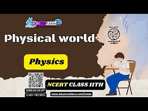 Physical World | NCERT Class 11 PHYSICS | CBSE | NEET | IIT-JEE