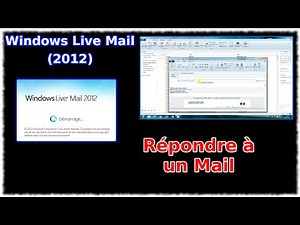 Tuto Windows Live Mail 2012 - Répondre à un mail
