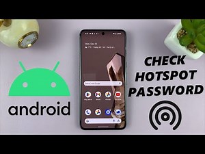 How To Check Hotspot Password On Android Phone / Tablet (Google Pixel)