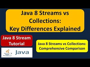 Java 8 Streams vs Collections: Key Differences Explained | Java 8 streams | Streams in Java 8