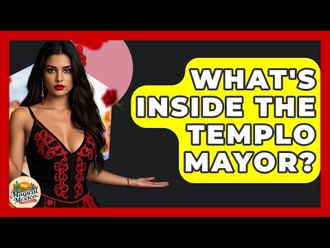 What's Inside The Templo Mayor? - Magical Mexico Moments