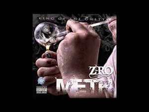 Z-Ro - Meth [Full Album]