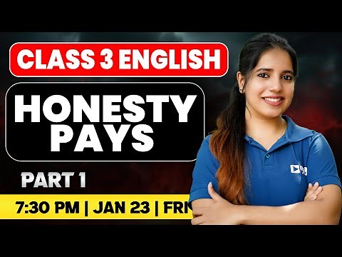 Class 3 English | Honesty Pays | Part 1 | Exam Winner