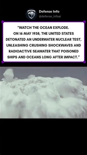 When the Ocean Exploded ☢️ | U.S. Underwater Nuclear Test, 1958