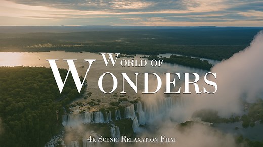 World of Wonders – Rainforest, Waterfalls & Monuments in 4K