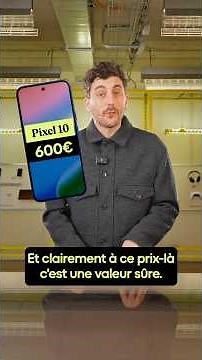 Pixel 10 : pourquoi tout le monde craque ⚡