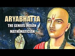 Aryabhatta the genius Indian mathematician