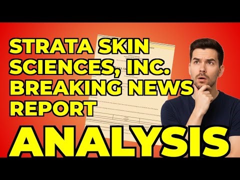 Strata Skin Sciences: My Take on Their Latest Investor Update