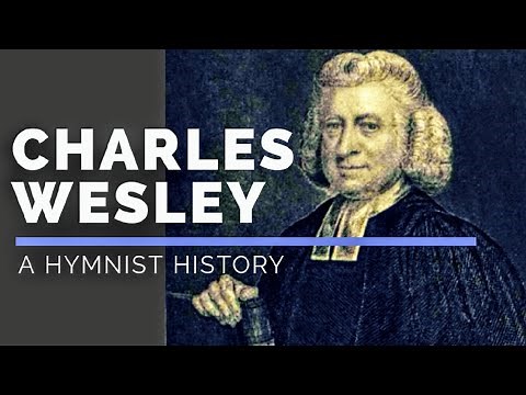 Hymn(ist) History - Charles Wesley | Biography, Hymns, Impact on Methodism