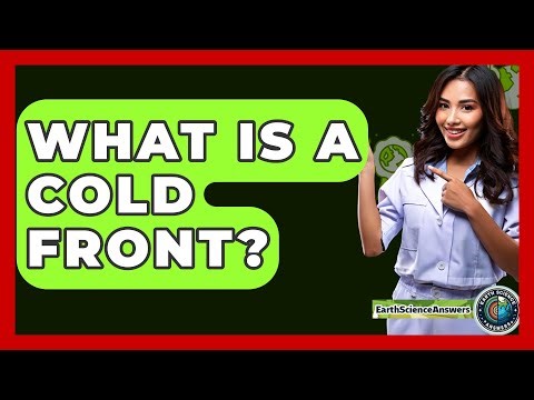 What Is A Cold Front? - Earth Science Answers