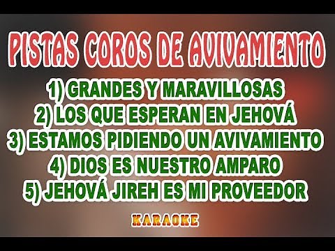 PISTA COROS DE AVIVAMIENTO - GRANDES Y MARAVILLOSAS SON TUS OBRAS