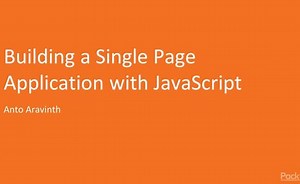 Building a Single Page Application with JavaScript