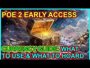 POE 2 - Currency Guide - What To Fritter Away, What To Hoard & Why They Are Used. Path of Exile 2