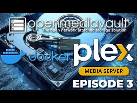 Installer Plex Media Server Sur OMV 7 (OpenMediaVault 7) Docker Compose -Episode 3