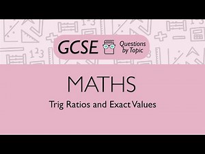 Trig Ratios and Exact Values (Higher) - Q10 | Maths GCSE | PMT Education