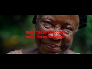 meiji コーポレートCM カカオ「人、社会、地球の健康」篇 30秒