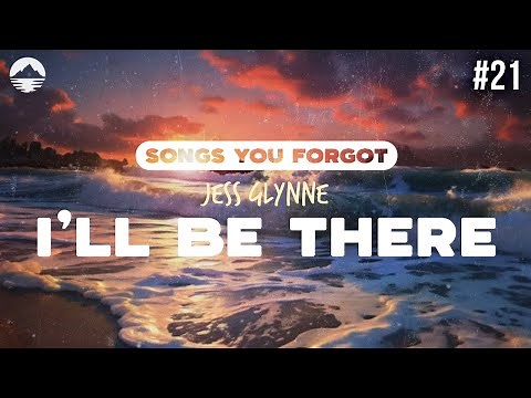 Jess Glynne - I'll Be There | Lyrics