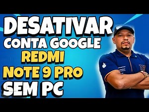 DESBLOQUEIO CONTA GOOGLE REDMI NOTE 9 PRO SEM DETALHES E SEM PC