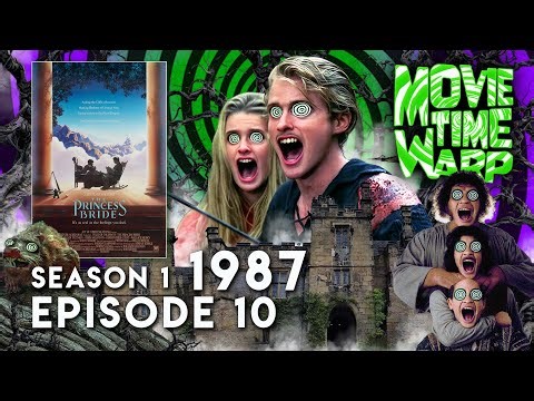 MOVIE TIME WARP Podcast - Episode 10 - The Princess Bride