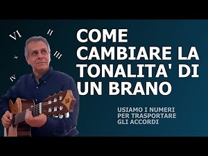Come cambiare la tonalità di un brano [Tutorial chitarra]