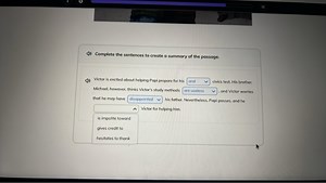 Complete the sentences to create a summary of the passage.Vic... | Filo