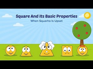 Math Story : Square And Its Basic Properties - When Squaro Is Upset | Kids Stories | Home School