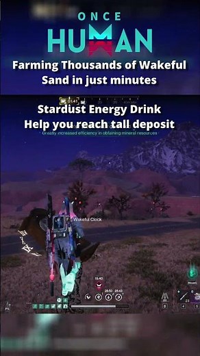 Fast Wakeful Sand Mining Method 😎#oncehuman #openworld #monster