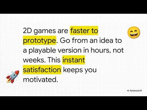 Why Every Beginner Should Start with 2D Games