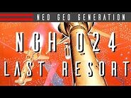 NGH-024- Last Resort - Neo Geo Generation - Basement Brothers - Neo Geo Collection