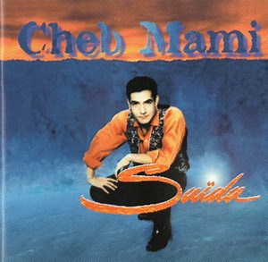 Cheb Mami - Saïda