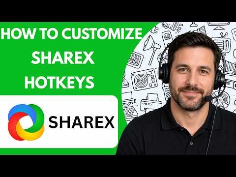 How to Customize ShareX Hotkeys Full Guide 2026