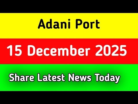 adani ports share latest news || adani ports share latest news today