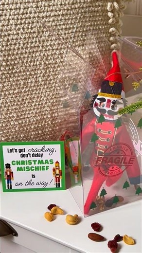 Day 11 - Elf on the Shelf turns into a Nutcracker!