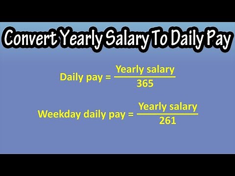How To Convert Yearly Salary To Daily Pay Or Weekday Daily Pay