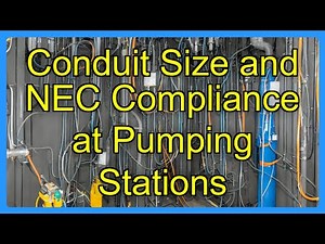 Conduit Size and NEC Compliance at Pumping Stations