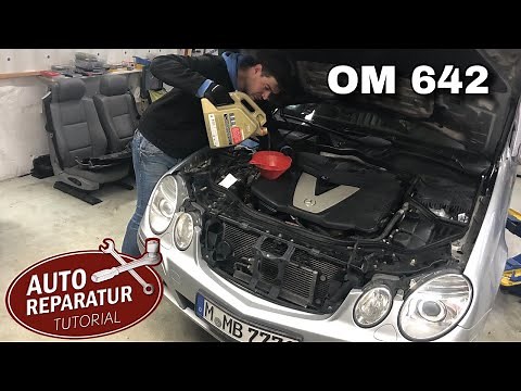 Mercedes V6 CDI OM642 komplette Wartung selbst durchführen (ANLEITUNG)