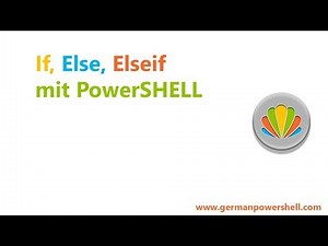If, Else, Elseif | PowerSHELL 5.1 deutsch german