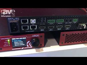InfoComm 2017: Lightware Shows Off AV Over IP Solution Ubex