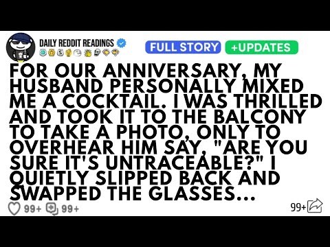 FOR OUR ANNIVERSARY, MY HUSBAND PERSONALLY MIXED ME A COCKTAIL. I WAS THRILLED AND TOOK IT TO...