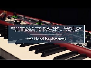 Nord Keyboards Sound Library: "Ultimate Pack - Vol.2" (Nord Stage-Electro-Wave-Piano)