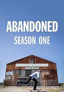 Abandoned Season 1 - watch full episodes streaming online