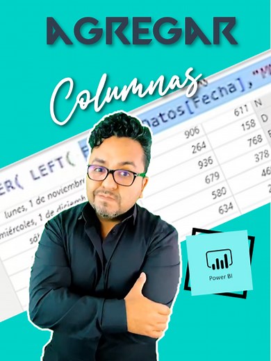 Agregar columnas en Power BI: Guía paso a paso