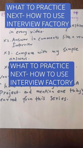 WHAT TO PRACTICE NEXT- HOW TO USE INTERVIEW FACTORY