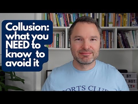 Collusion: what you NEED to know to avoid it